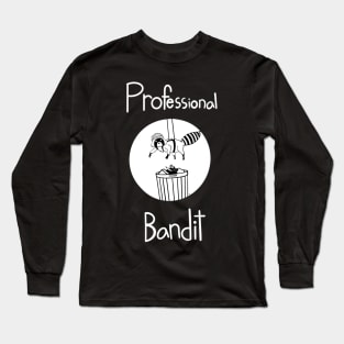 Professional Bandit Long Sleeve T-Shirt